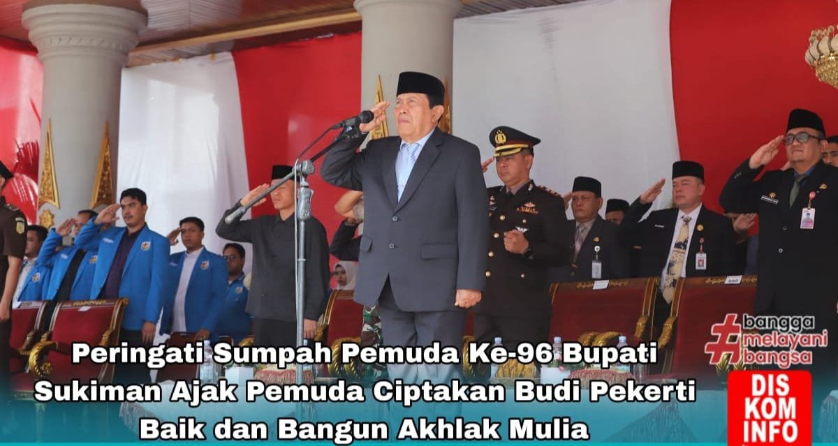 Peringatan Hari Sumpah Pemuda Ke 96, Bupati Sukiman Ajak Pemuda Ciptakan Budi Pekerti Baik Dan Bangun Akhlak Mulia