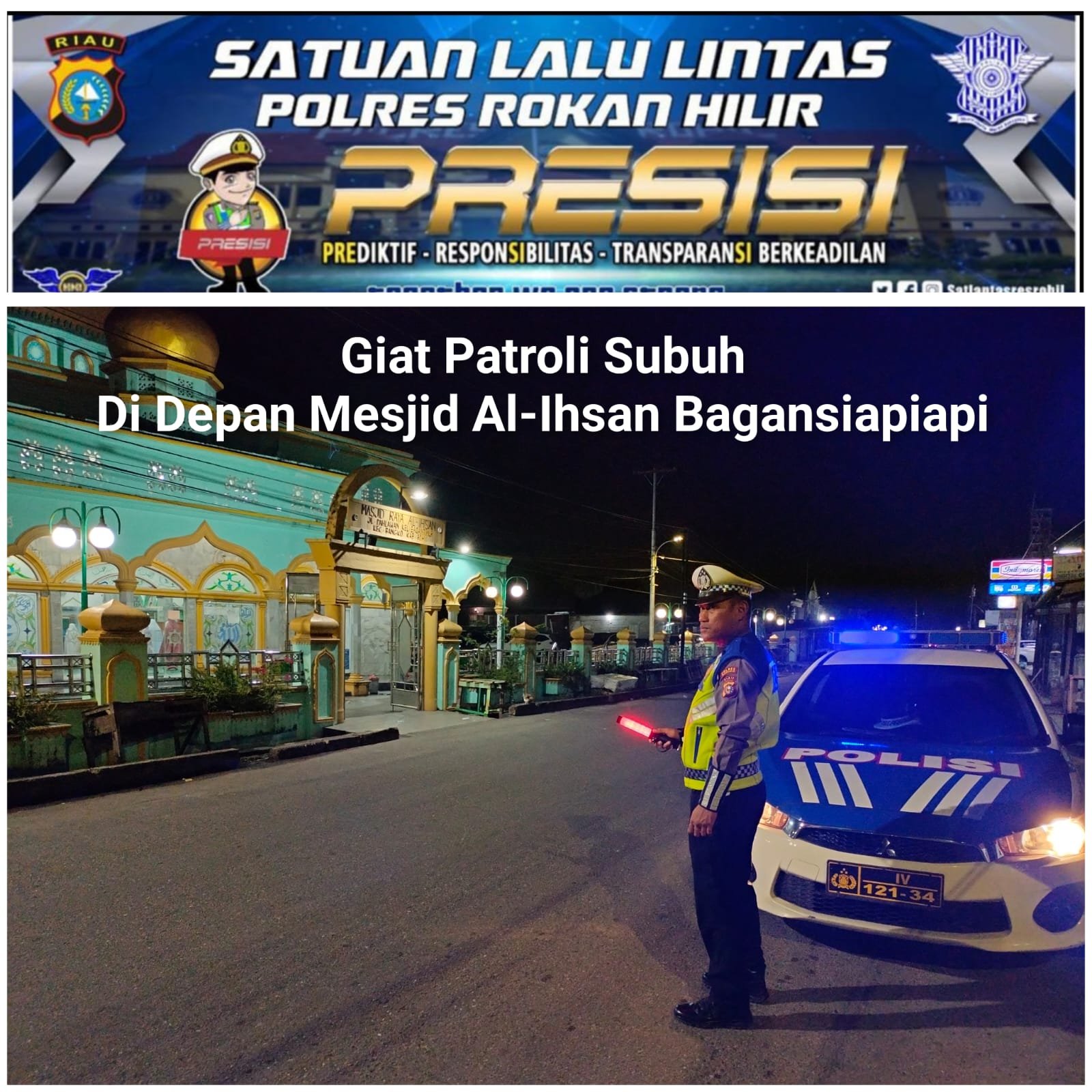 Cegah Lakalantas Satlantas Polres Rohil Gelar Gatur Lalin dan Patroli Subuh