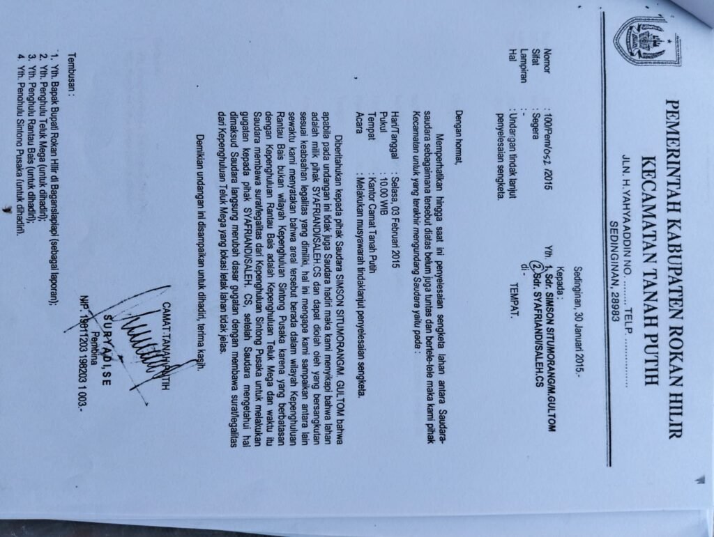 CAMAT TANAH PUTIH PANGGIL SIMSON SITUMORANG, PADA 30 JANUARI 2015 ATAS SENGKETA LAHAN DENGAN SARIMAN YANG TELAH DI KUASAKANAHEN TAMIRUN.